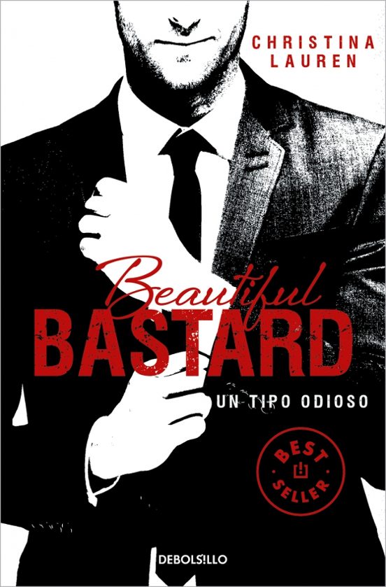 Beautiful Bastard: Un Tipo Odioso