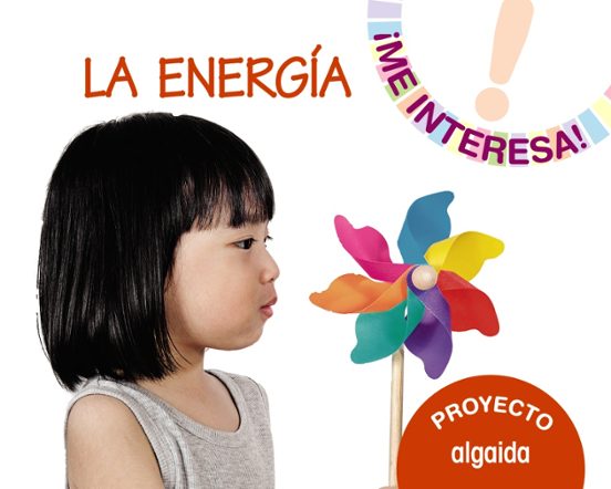 Proyecto la Energía Educacion Infantil 3/5 Años