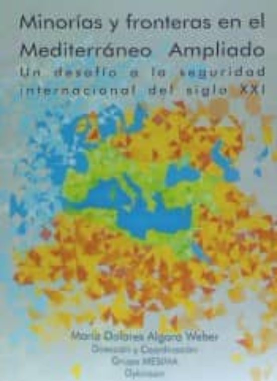 Minorias Y Fronteras En El Mediterraneo Ampliado