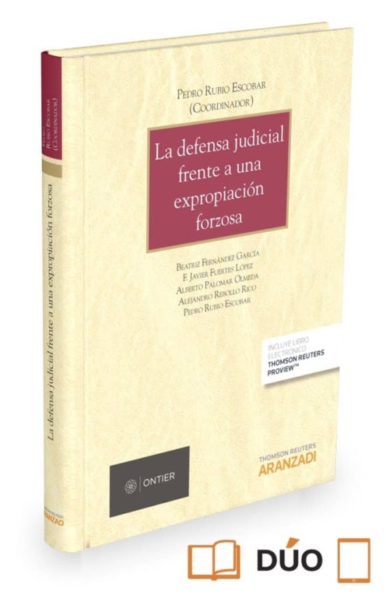 La Defensa Judicial Frente A Una Expropiación Forzosa