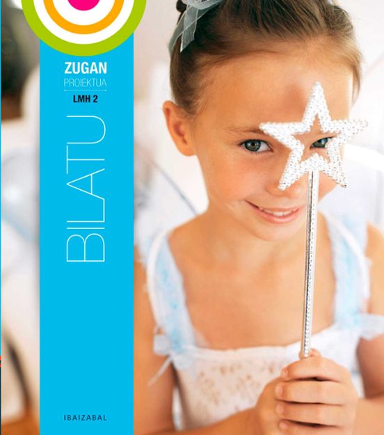 Bilatu Zugan Proiektua 2