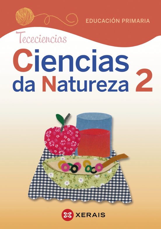 Ciencias da Natureza 2º Educación Primaria. Proxecto Tececiencias