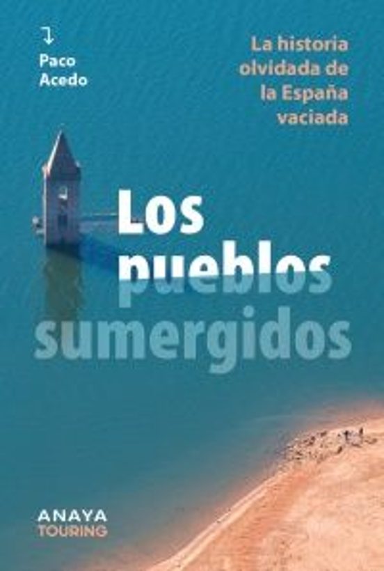Los Pueblos Sumergidos 2025