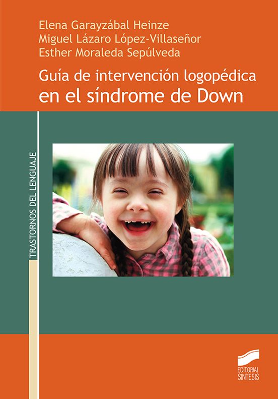 Guía de intervención logopédica en el síndrome de Down