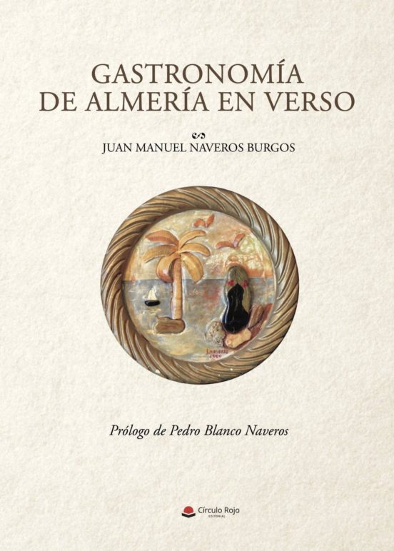 Gastronomía De Almería En Verso