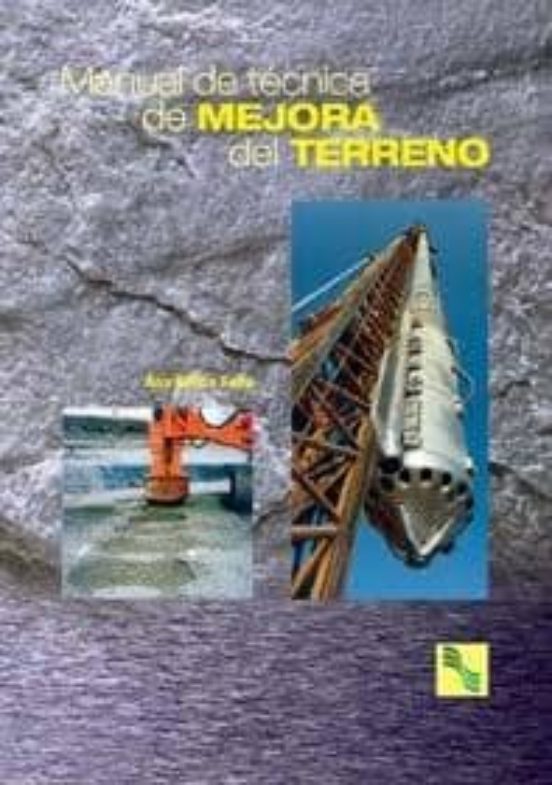Manual De Tecnicas De Mejora Del Terreno