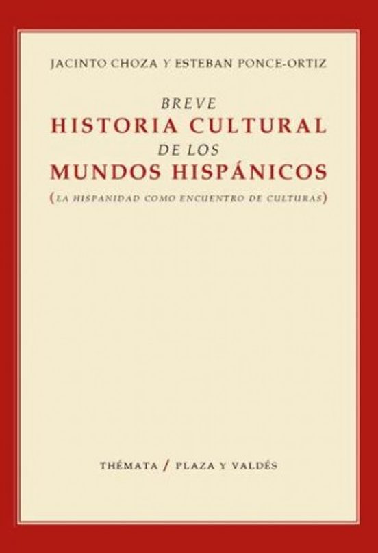 Breve Historia Cultural De Los Mundos Hispanicos