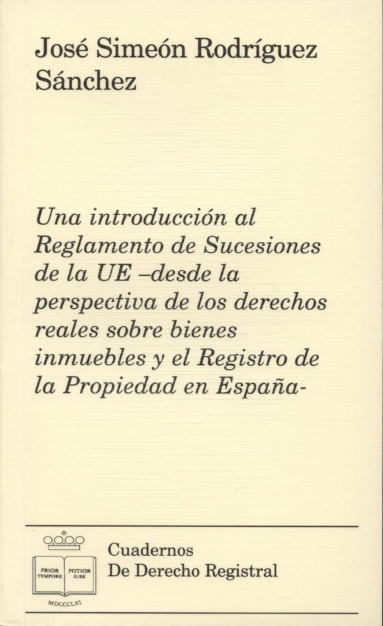 Una Introduccion Al Reglamento De Sucesiones De La Ue- Desde La P Ersp