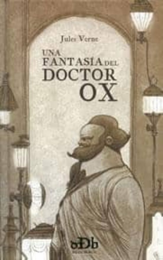 Una Fantasia Del Doctor Ox