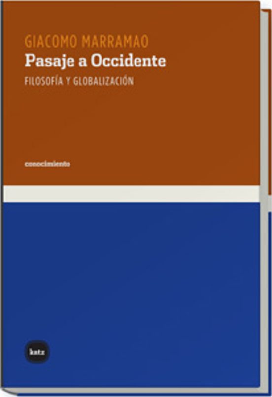 Pasaje a Occidente. Filosofia y Globalizacion