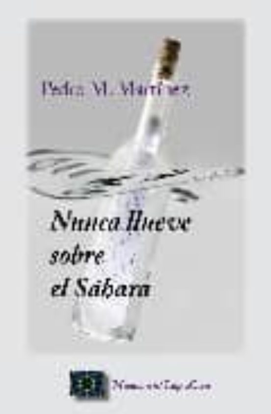 Nunca Llueve Sobre El Sahara
