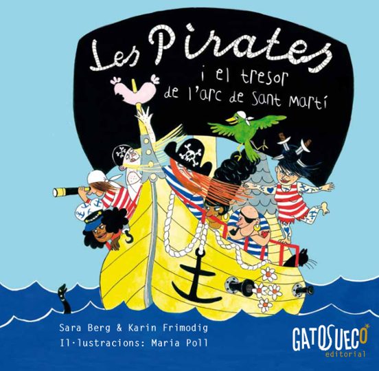 Les Pirates I El Tresor De L'arc De Sant Martí