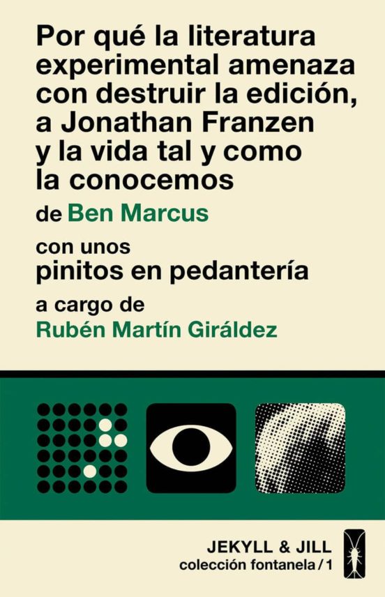 Por Qué La Literatura Experimental Amenaza Con Destruir La Edicio N A