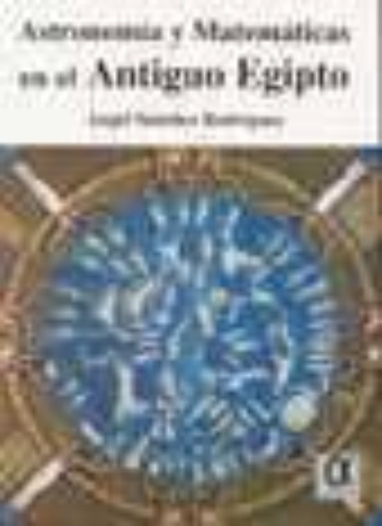 Astronomia Y Matematicas En El Antiguo Egipto