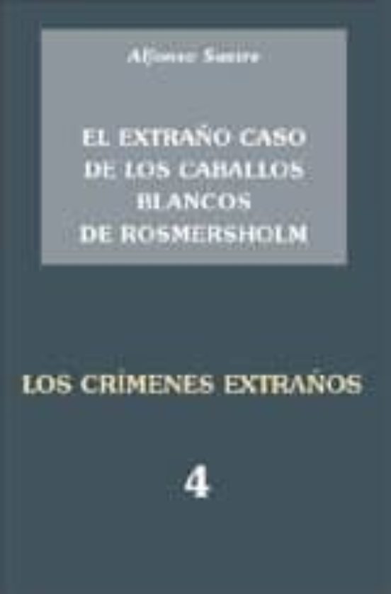 El Extraño Caso De Los Caballos Blancos De Rosmersholm