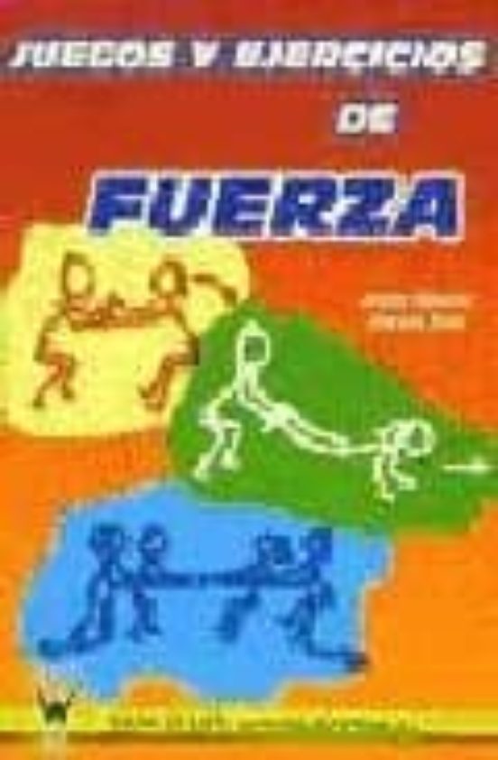 Juegos Y Ejercicios De Fuerza