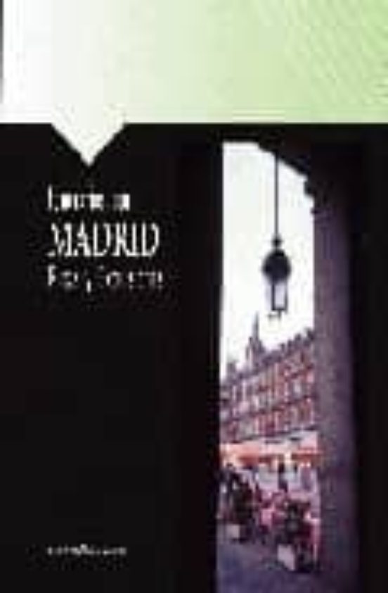Itinerarios Por Madrid: Rutas Y Excursiones