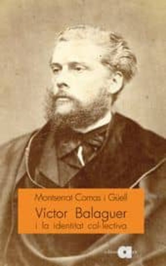 Víctor Balaguer I La Identitat Col·lectiva