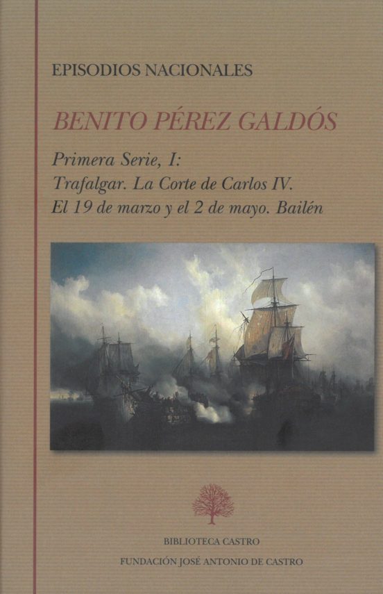 Episodios Nacionales I: Primera Serie: Trafalgar. La Corte De Car Los