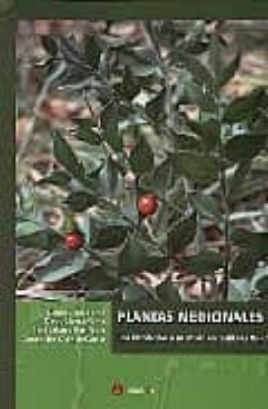 Plantas Medicinales: Una Introduccion A Su Estudio En Castilla-la Manc