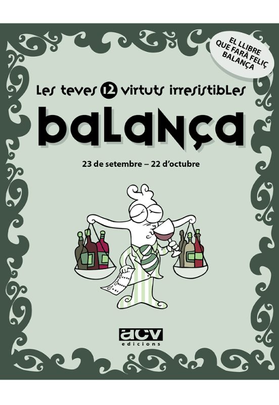 Balança: Les Teves 12 Virtuts Irresistibles