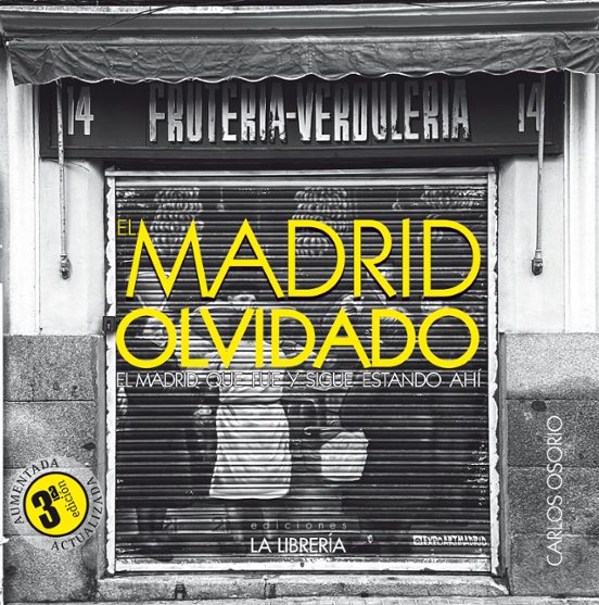 El Madrid Olvidado