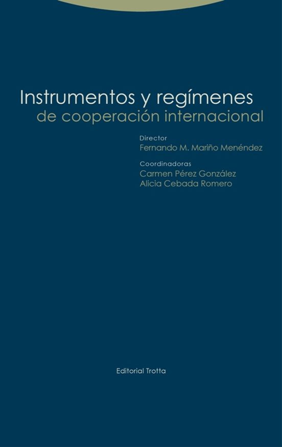 Instrumentos Y Regimenes De Cooperacion Internacional