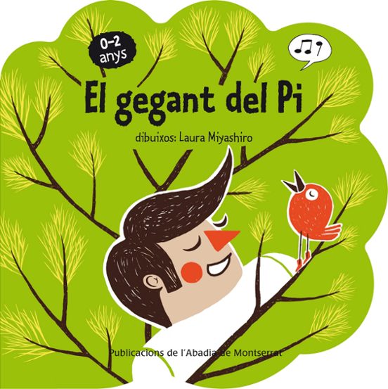 El Gegant Del Pi 0-2 Anys