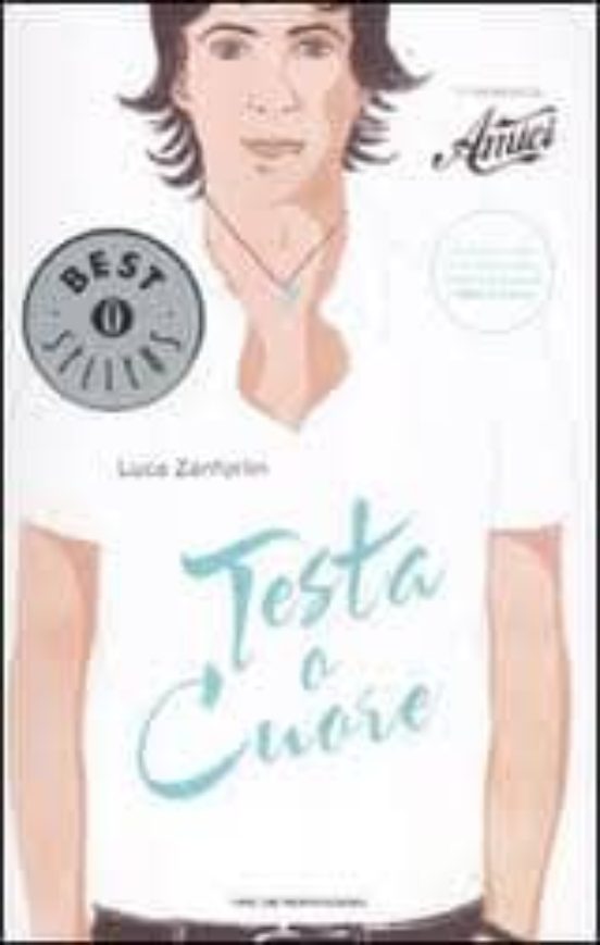 Testa O Cuore. Il Romanzo Di Amici