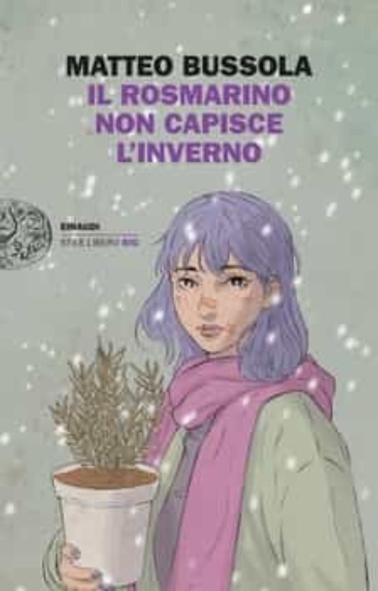 Il Rosmarino Non Capisce L Inverno