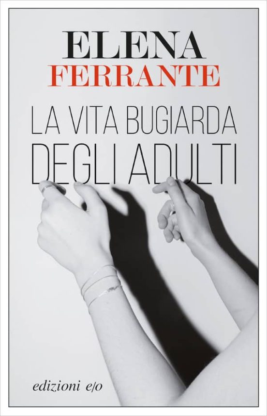 La Vita Bugiarda Degli Adulti
