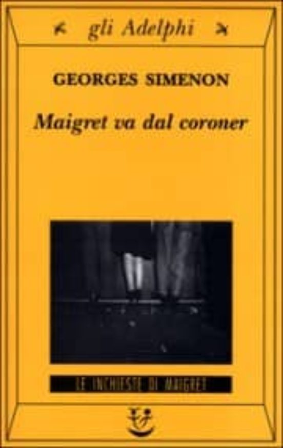 Maigret Va Dal Coroner