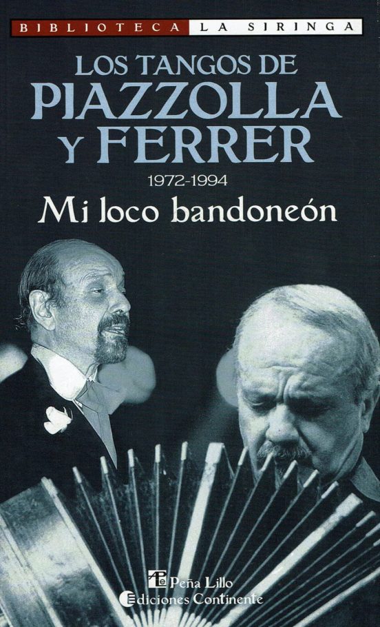 Los Tangos De Piazzolla Y Ferrer 1972-1994