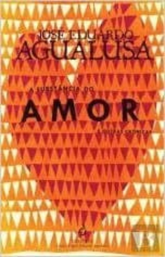 A Substancia Do Amor E Outras Cronicas