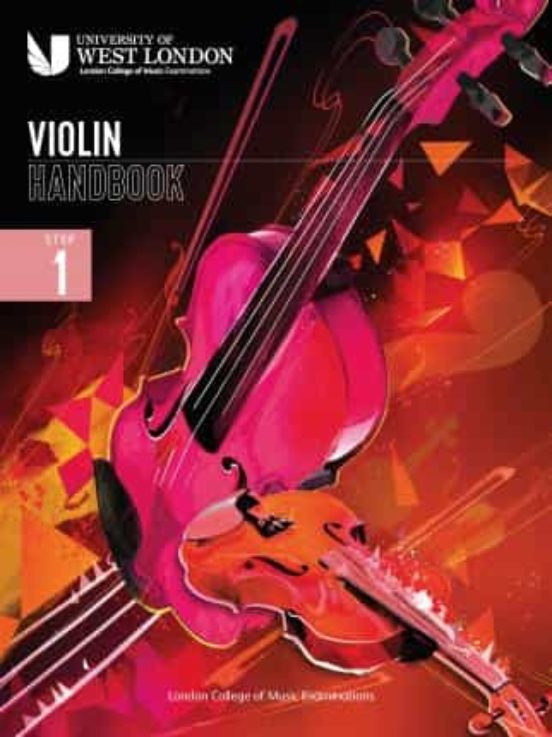 London College Of Music Violin Handbook 2021: Step 1