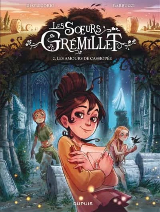 Les Soeurs Gremillet -volume 2 - Les Amours De Cassiopee