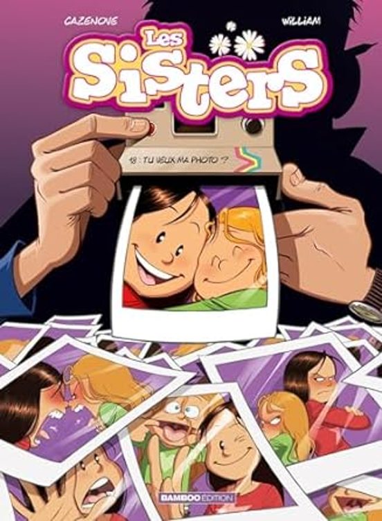 Les Sisters. Vol. 18. Tu Veux Ma Photo ?