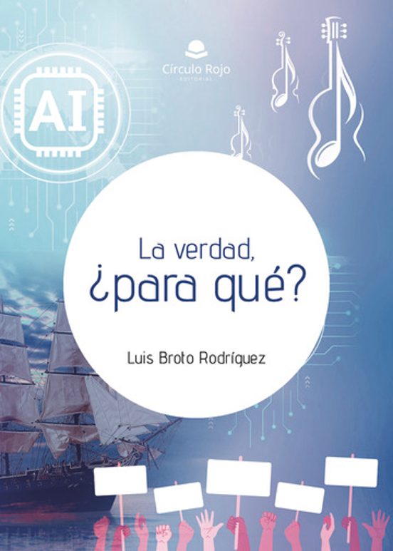 La Verdad ¿para Qué?