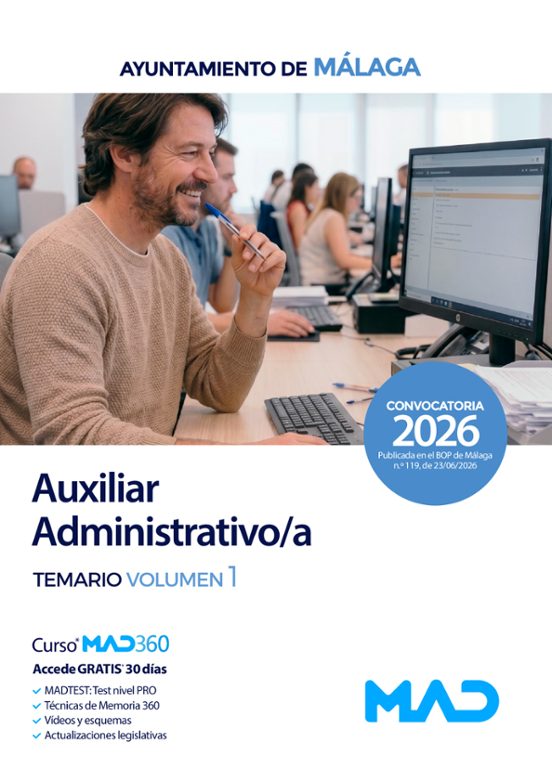 Auxiliar Administrativo / a. Ayuntamiento de Málaga. Temario Volu Men