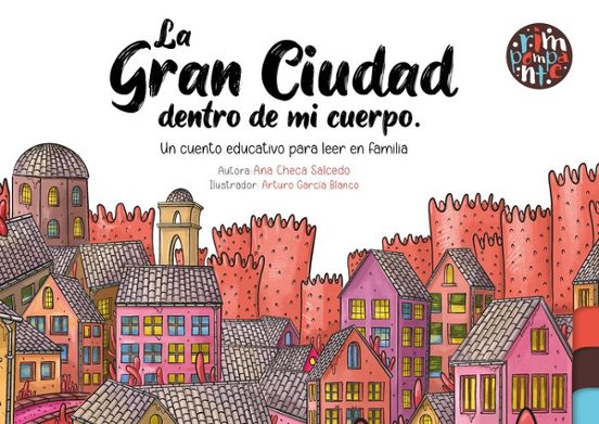 La gran ciudad dentro de mi cuerpo