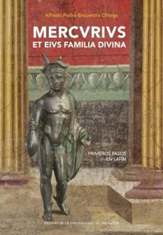 Mercurius Et Eius Familia Divina. Primeros Pasos En Latín