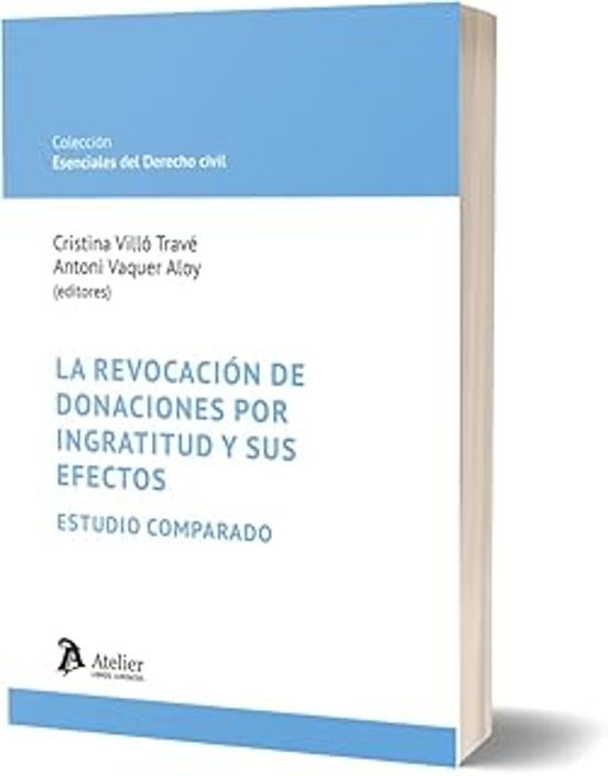 Revocación De Donaciones Por Ingratitud Y Sus Efectos. Estud