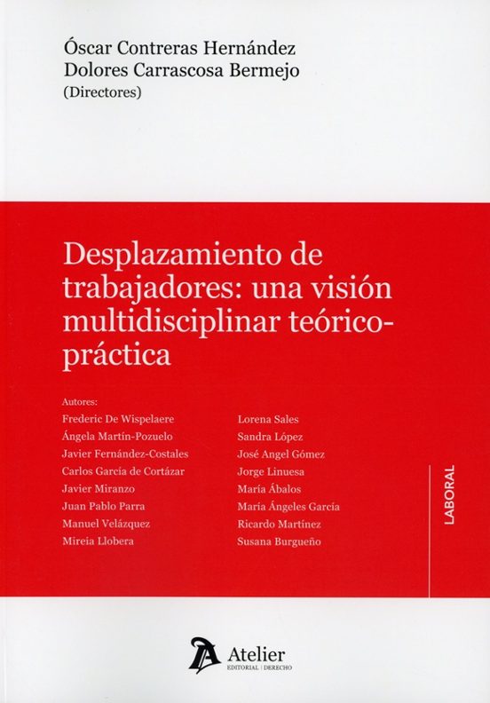 Desplazamiento de Trabajadores: Una Visión Multidisciplinar Teór Ico