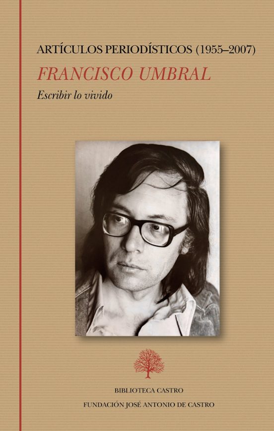 Escribir lo vivido. Artículos periodísticos