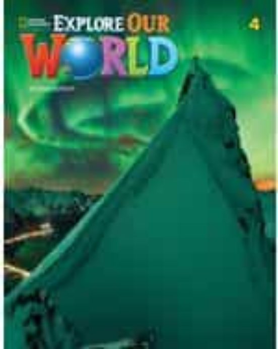 Explore Our World 4 Students Book + Online Practice 2e