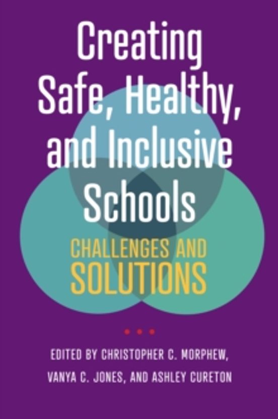 Creating Safe Healthy And Inclusive Schools