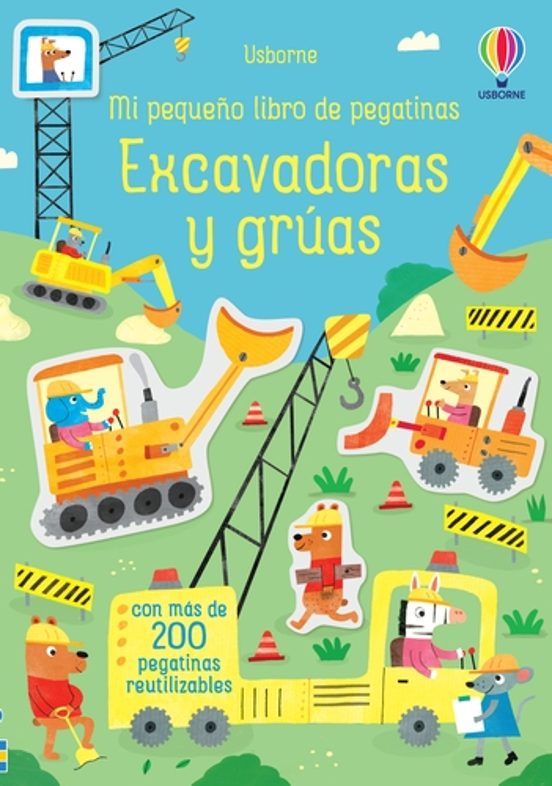 Excavadoras Y Gruas: Mi Pequeño Libro De Pegatinas