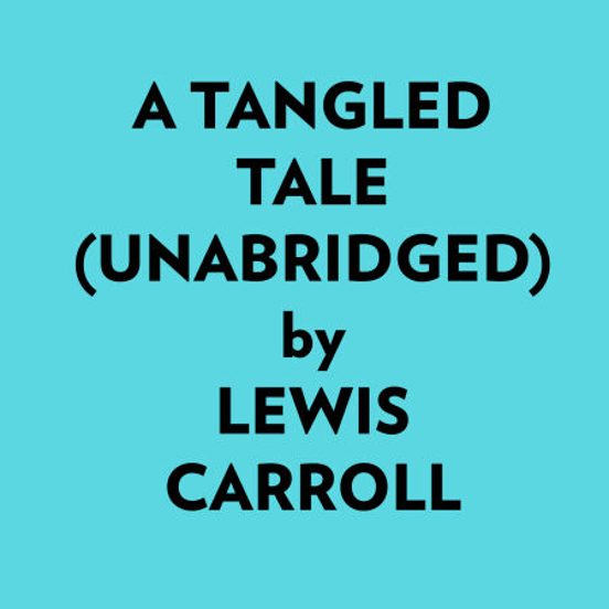 A Tangled Tale