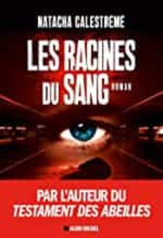 Les Racines du Sang