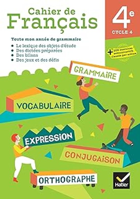 Cahier De Français 4e Cycle 4: Toute Mon Année De Grammaire: Le Lexiqu
